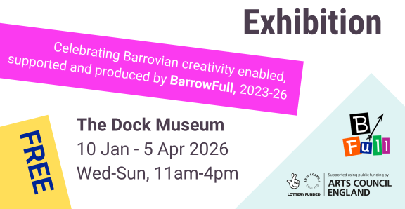 Made in Barrow exhibition flyer