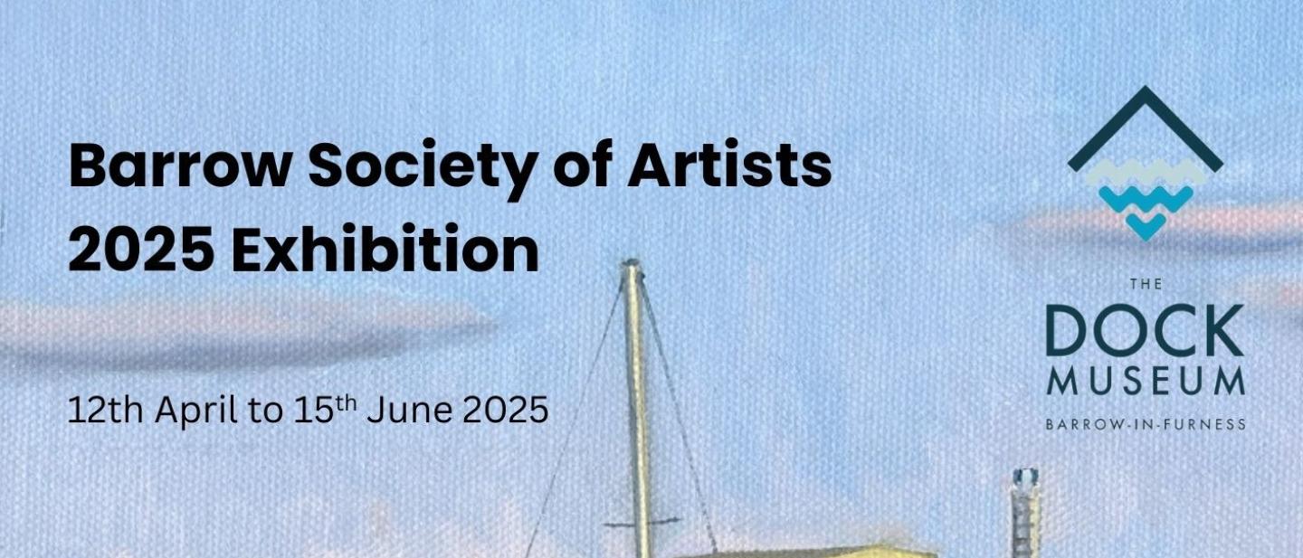 Barrow Society of Artists 2025 Exhibition