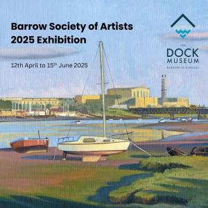 Barrow Society of Artists 2025 Exhibition